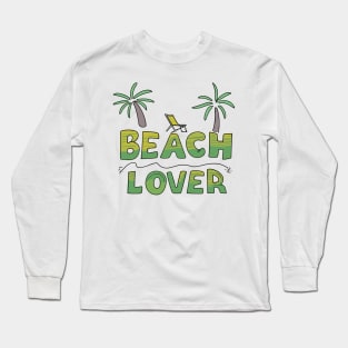 Beach Lover - Beach Theme Retro Summer Ocean Lovers Long Sleeve T-Shirt